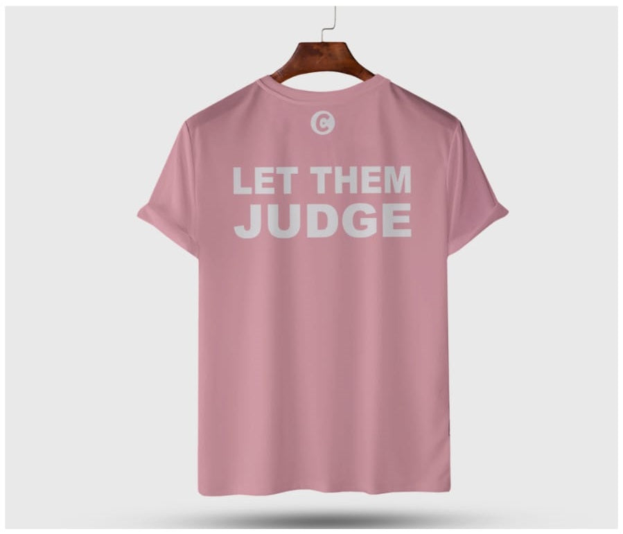 Premium T Shirt : Let Them Judge