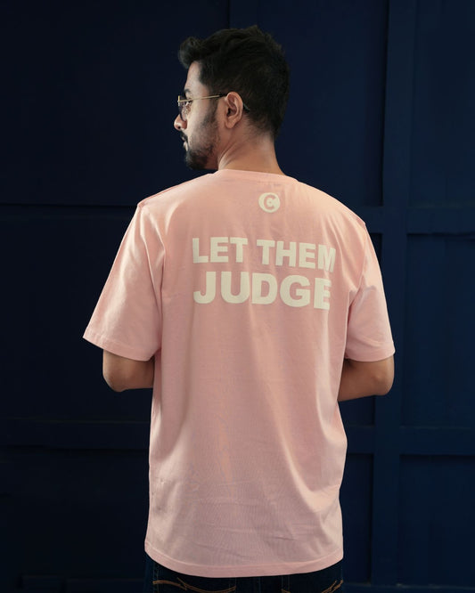 Premium T Shirt : Let Them Judge