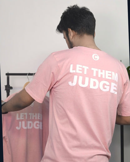 Premium T Shirt : Let Them Judge