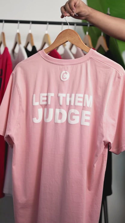 Premium T Shirt : Let Them Judge