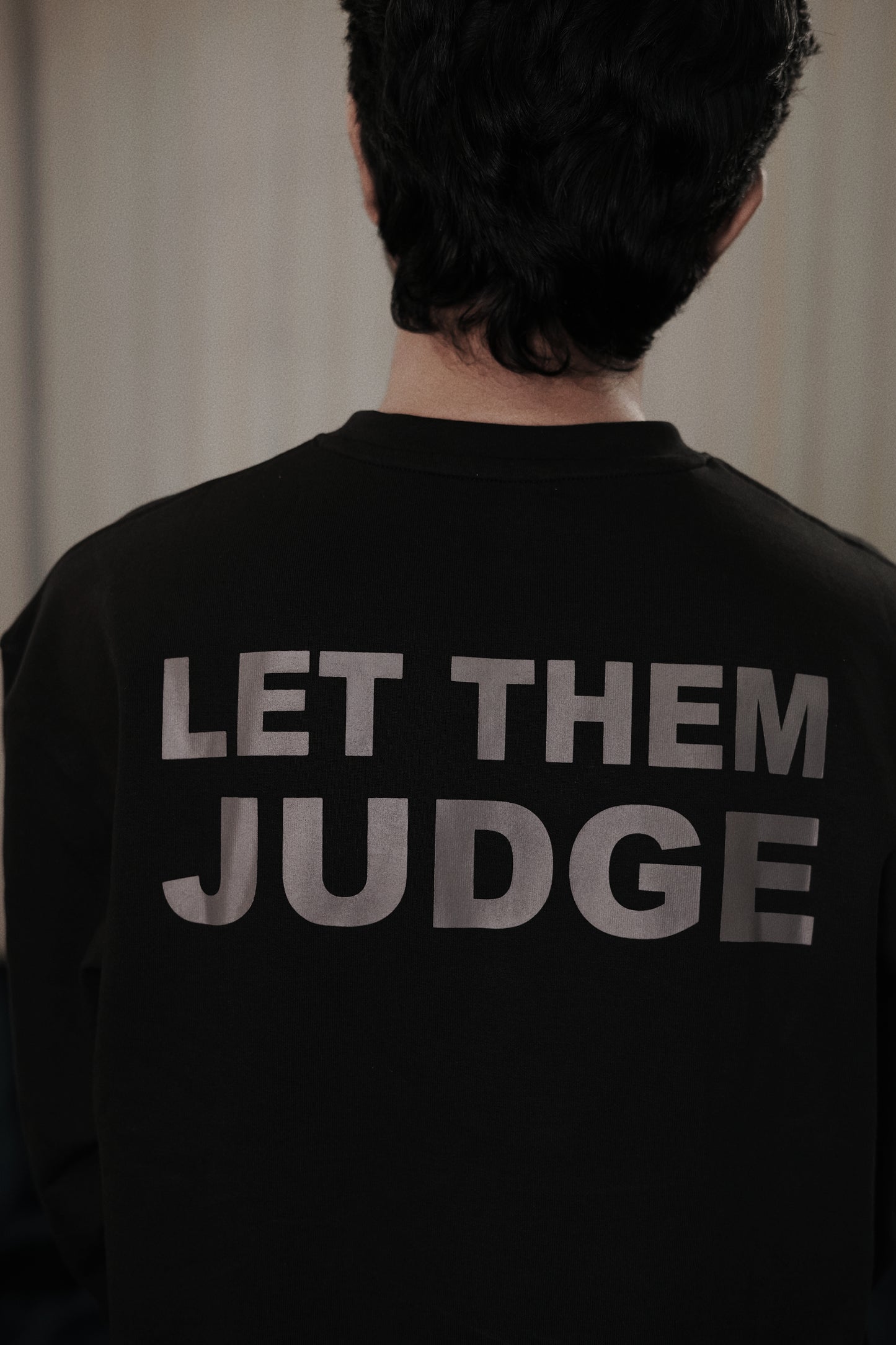 Let Them Judge | Drop Shoulder Sweatshirt Super Premium Quality